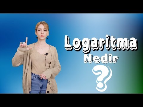 Video: Logaritmalar Ne Için?