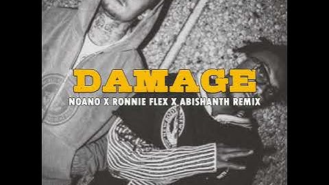 NOANO ft. RONNIE FLEX - DAMAGE (REMIX)