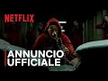 L'universo di "La casa di carta" continua a espandersi | Annuncio ufficiale | Netflix It