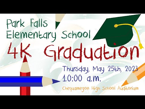 Park Falls Elementary School - 4K Graduation 2023