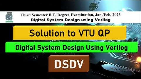 DSDV Solution to VTU Exam Question Paper 2023 | Digital System Design using Verilog