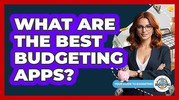 What Are The Best Budgeting Apps?