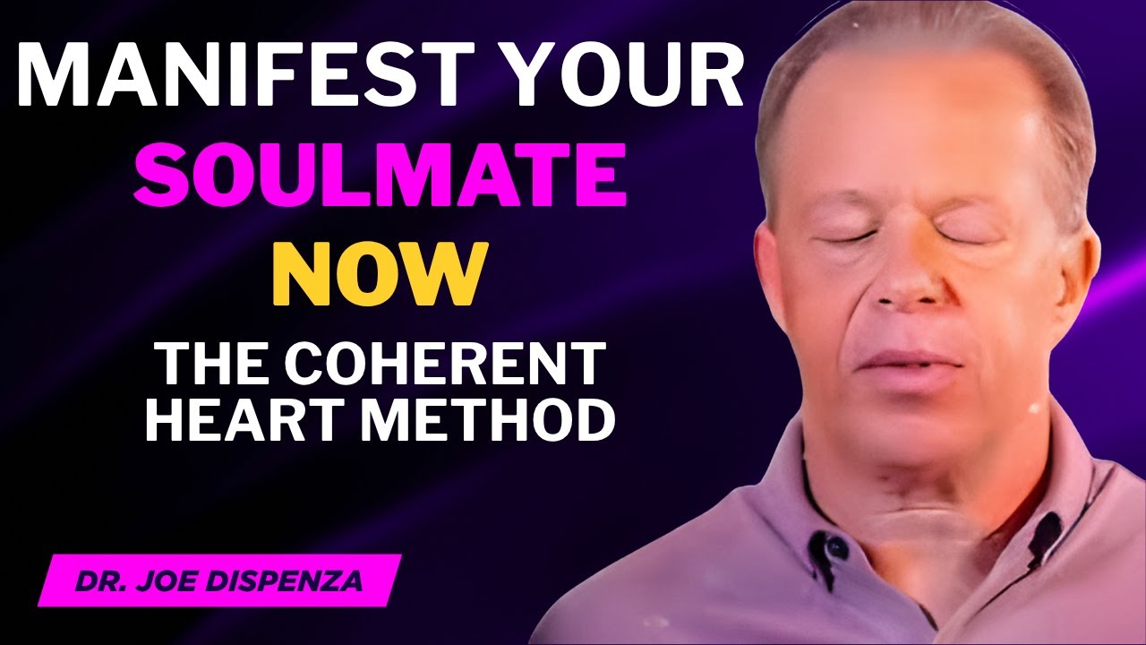 The "Manifest Your Soulmate NOW" Meditation | Building a Coherent Field for Love | Dr. Joe Dispenza