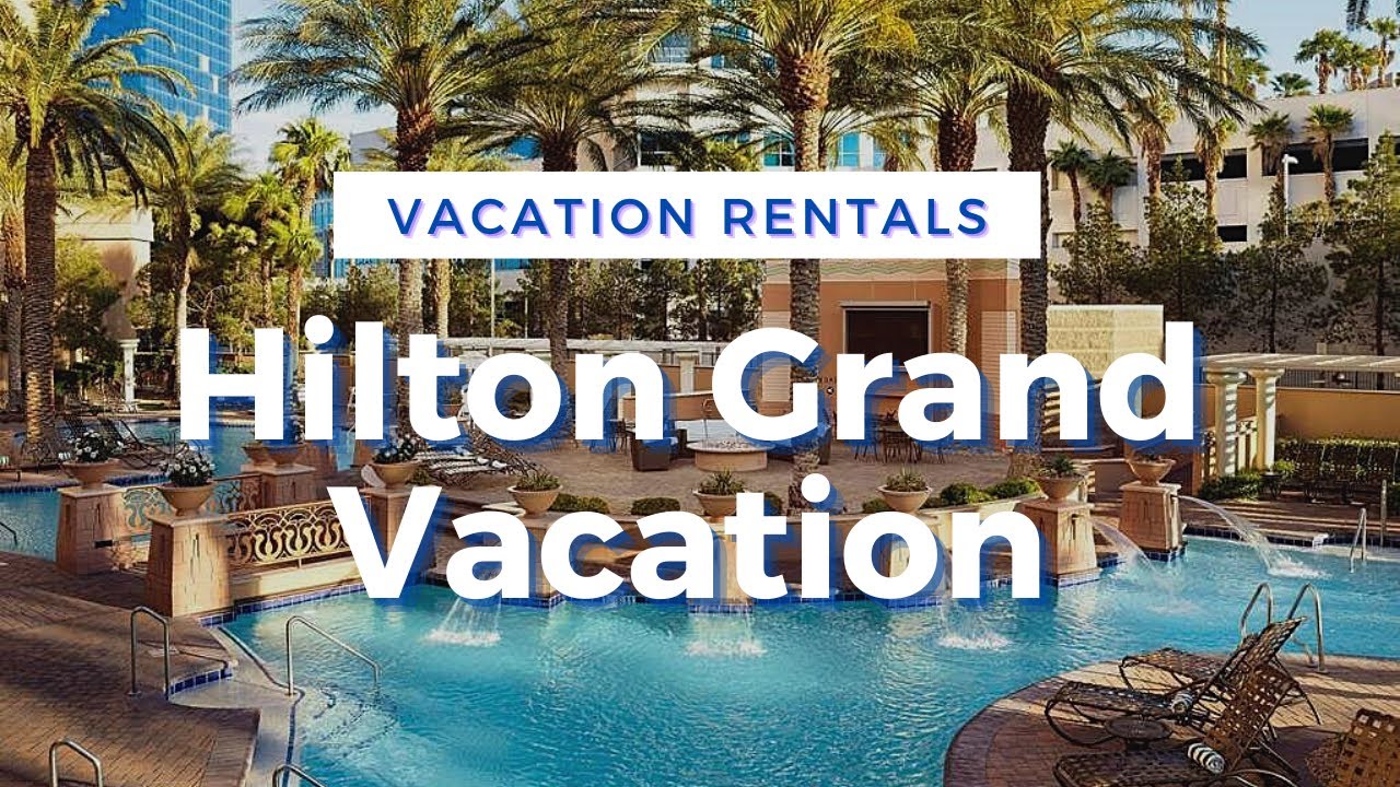 hilton-grand-vacations-on-the-las-vegas-strip-2022-updated-youtube
