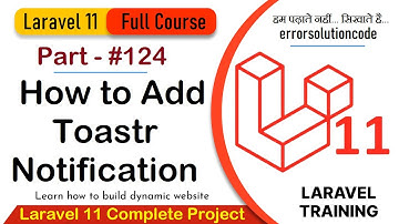 Laravel 11 Full Course | #124 How to Add Toastr Notification in Laravel 11