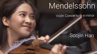 Mendelssohn Violin Concerto - Soojin Han