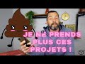 Je ne prends plus ce genre de projet