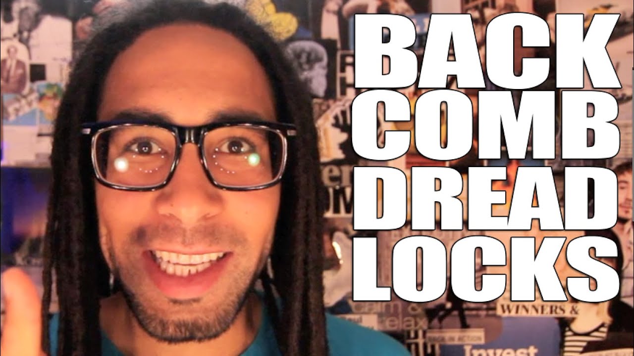 Backcomb Dreadlock Method