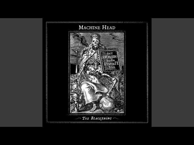 Machine Head - Clenching The Fists Of Dissent