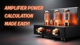 How to Calculate the Amp Power You Need — NO Math Degree Required!