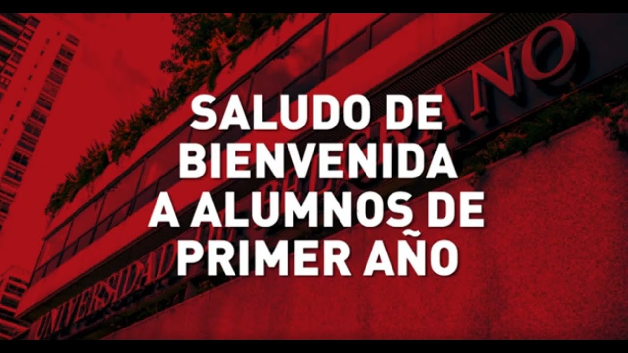 Saludo de Bienvenida a Alumnos de Primer Año - YouTube