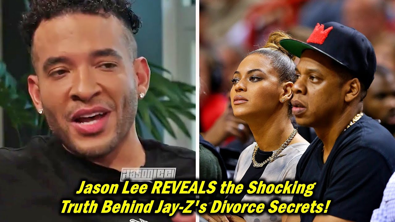Jason Lee REVEALS Inside Info on Jay-Z and Beyonce's Divorce - Shocking ...