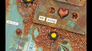 rusty mixed media assemblage canvas "my song"