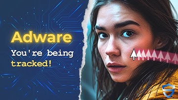 Adware - Everything You SHOULD Know! (2025)