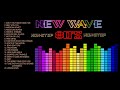 NON-Stop New Wave Mix 80