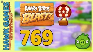 Angry Birds Blast Level 769 - 3 Stars Walkthrough, No Boosters screenshot 5