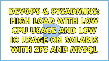 DevOps & SysAdmins: High load with low CPU usage and low IO usage on Solaris with ZFS and MySQL
