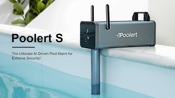 Introducing Poolert S: The Ultimate AI-Driven Pool Alarm for Extreme Security!