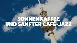 Berlin Blue | Sunlight Coffee and Soft Café Jazz screenshot 4