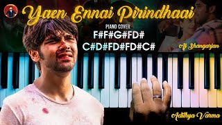 Yaen Ennai Pirindhaai - Adithya Varma Song Piano Cover with NOTES | AJ Shangarjan | AJS