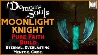 Pure Faith Build | Moonlight Knight | Demon's Souls Remake (PS5)