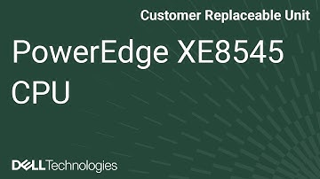 Dell  PowerEdge XE8545: Remove/Install CPU