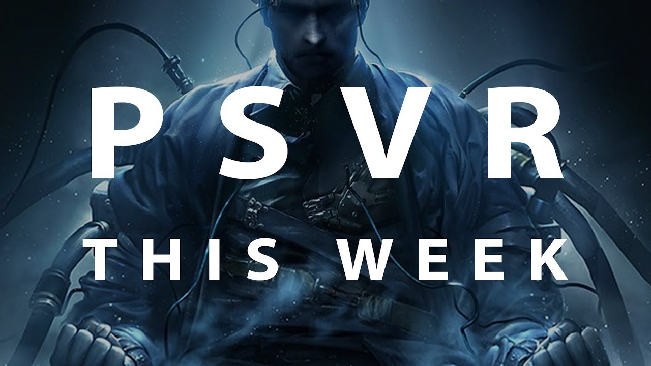 PSVR THIS WEEK | February 16, 2020 | Bullet Sorrow VR | Dreams VR | PSVR2 Rumors & More!