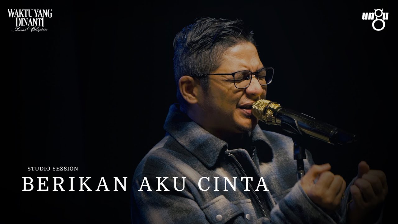 Berikan Aku Cinta - UNGU | Studio Session