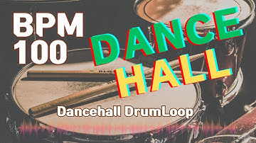 Dancehall Drum Loop Practice Tool 100bpm