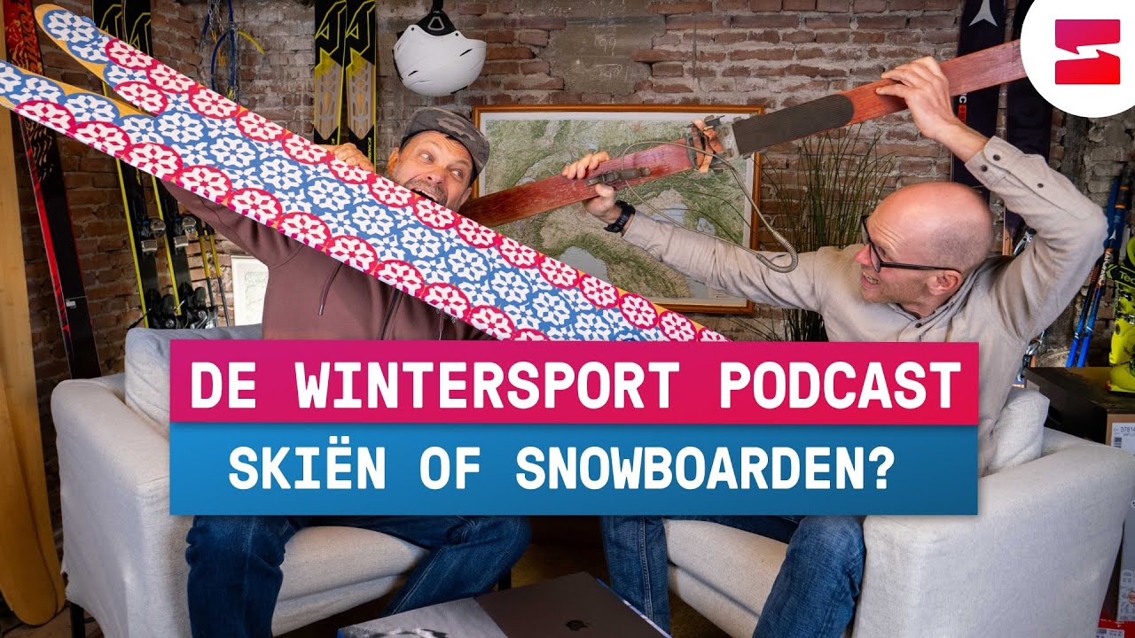 De Wintersport Podcast - Skiën of Snowboarden