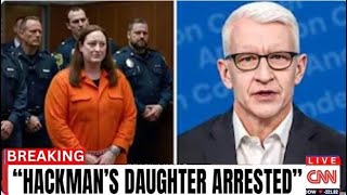 Gene Hackman's Daughter Sentenced! GOODBYE FOREVER... Profile