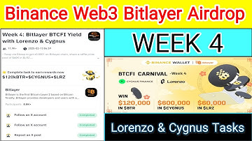 Binance Bitlayer Airdrop Week 4 | Bitlayer Lorenzo And Cygnus Airdrop