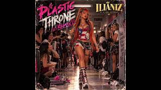 Full Ilianiz - Plastic Throne ( remix) Guide