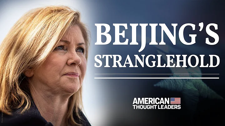 Sen. Marsha Blackburn: The Tentacles of Communist China, from Confucius Institutes to Hong Kong