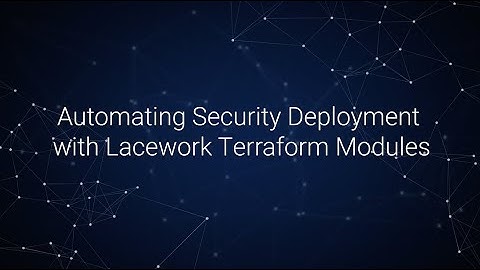 Lacework Terraform Integration