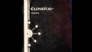 Eluveitie - 15 Carry the Torch