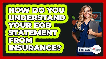 How Do You Understand Your EOB Statement From Insurance? - Nursing Knowledge Exchange