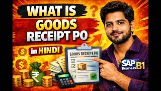 SAP B1 GRPO Kya Hai? | Goods Receipt PO Complete Tutorial in Hindi