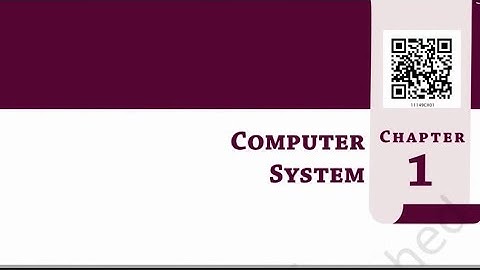 Class 11 Chapter 1 Computer System Informatics Practices IP NCERT Subject code 065 CBSE