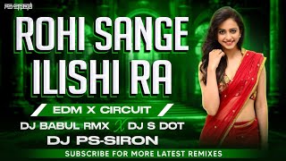 Rohi Sange Ilishi Ra Bahaghara Promo Dj Babul Rmx Dj S Dot Dj Ps-Siron