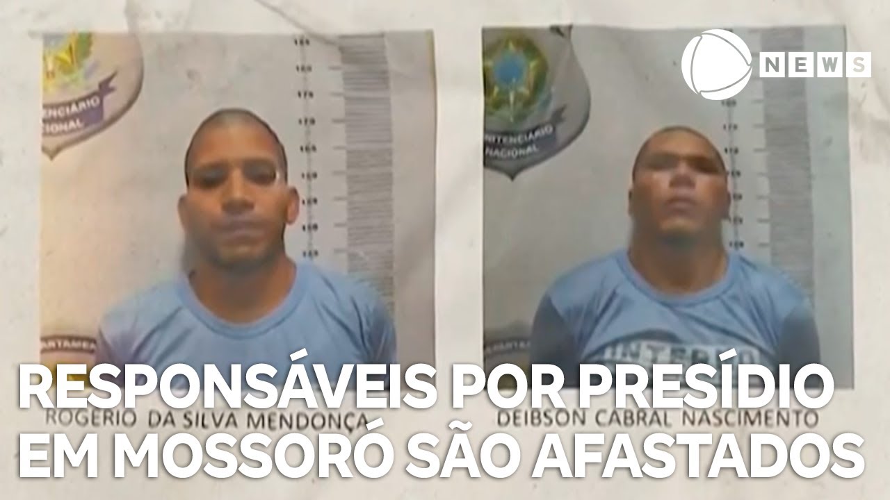 Responsáveis pela segurança do presídio são afastados em Mossoró