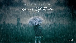 Petros Petrou - Waves Of Rain (Official Audio Release) 2022