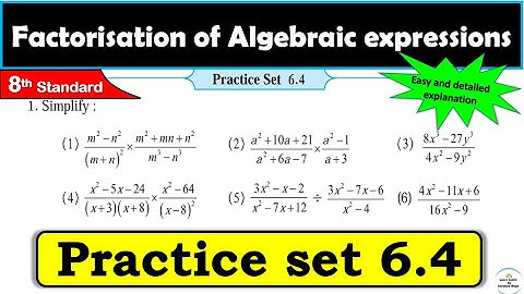 Practice set 6.4 | Class 8 | Factorisation of Algebraic expressions | Maths | All question answers