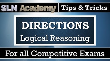 Logical Reasoning Part 4 - Directions reasoning tricks - analytical reasoning explanation