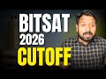 BITSAT 2026 Expected Cutoff🤯 | BITS Pilani | BITSAT Choice Filling Order | BITSAT Counselling 2026