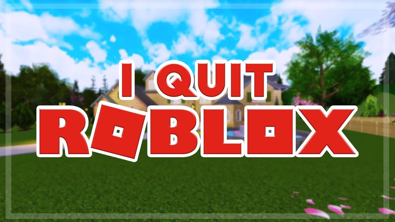 Why I Quit Roblox... - YouTube