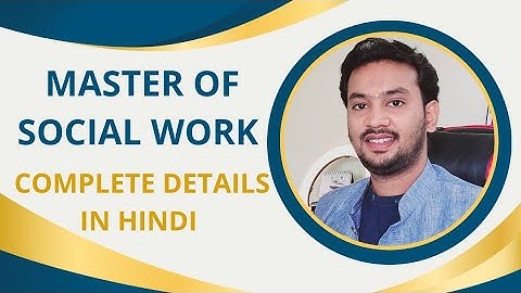 Master of Social work (MSW) PG Course Details in Hindi | Fee Details | Best Colleges for Placement