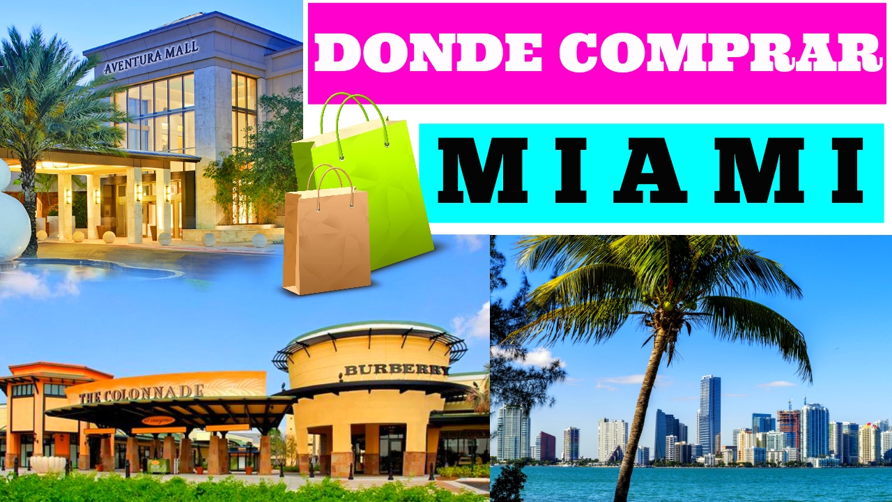 Los Mejores Centros Comerciales de MIAMI YouTube