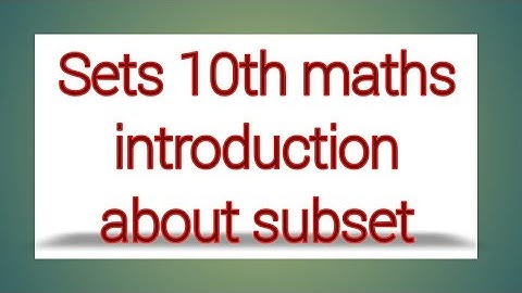 Sets 10th maths introduction about subset || sri pragna