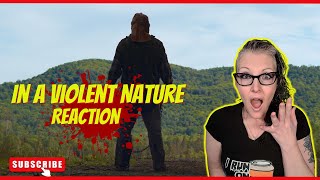 Terrifying Trailer Reaction: In A Violent Nature (2024) | Must-Watch Horror Movie!